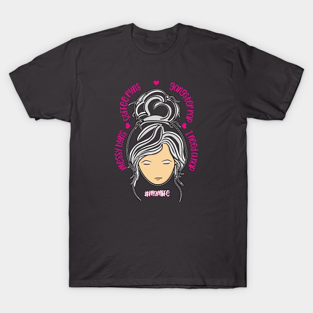 #MomLife - Mom Skills! Dark Version - Trendy Mom Life T-Shirt by Graphics Gurl